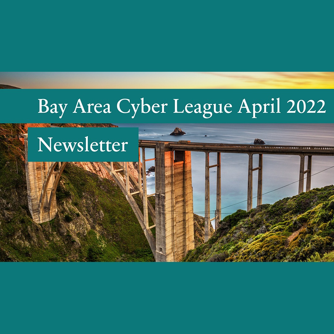 Bay Area Cyber League April 2022 Newsletter